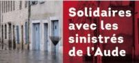 Solidaires avec les sinistrés de l’Aude