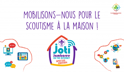 Le scoutisme à la maison – édition spéciale du JOTI