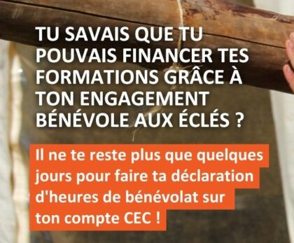Il ne te reste que quelques jours pour faire ta déclaration d’heures de bénévolat sur ton compte d’engagement citoyen (CEC) !