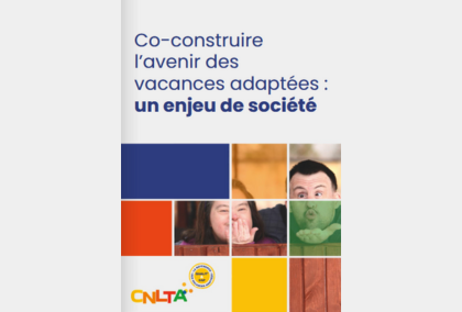 Le CNLTA publie un livre blanc pour co-construire l’avenir des vacances adaptées