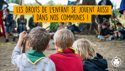 Les droits de l’enfant se jouent aussi dans nos communes !