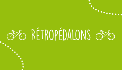 « Rétropédalons » : le rassemblement d&rsquo;itinérances vélo de 2027 !